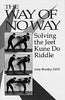The Way of No Way: Solving the Jeet Kune Do Riddle Beasley, Jerry