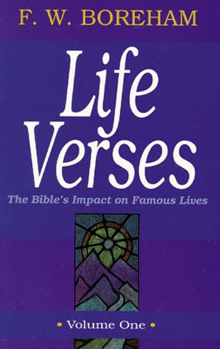 Life Verses: The Bible's Impact on Famous Lives (Great Text Series) Vol 1 used book depot