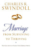 Marriage : From Surviving to Thriving: Practical Advice on Making Your Marriage Strong