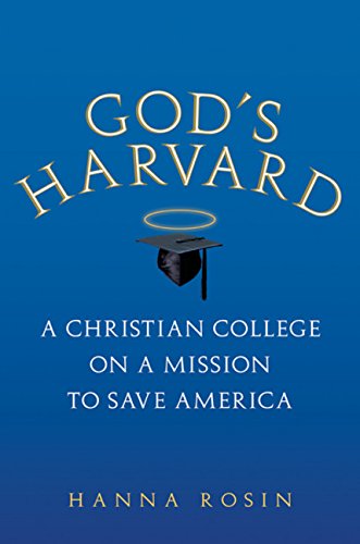 God's Harvard: A Christian College on a Mission to Save America used book depot
