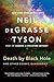 Death by Black Hole: And Other Cosmic Quandaries