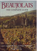 Beaujolais: The Complete Guide English and French Edition Mereaud, Paul and Jacquemont, Guy