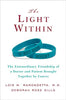 The Light Within: The Extraordinary Friendship of a Doctor and Patient Brought Together by Cancer
