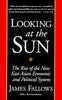 Looking at the Sun: The Rise of the New East Asian Economic and Political System