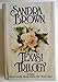 Texas Trilogy  Including Texas Lucky, Texas Chase, Texas Sage [Hardcover] Brown, Sandra