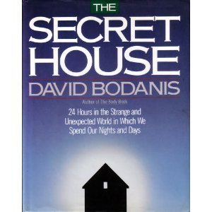 The Secret House: 24 Hours in the Strange and Unexpected World in Which We Spend Our Days and Nights used book depot