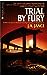 Trial by Fury J P Beaumont Mysteries, No 3 J P Beaumont Novel, 3 Jance, JA