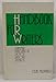 Handbook for Writers: Grammar, Punctuation, Diction, Rhetoric, Research