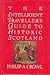 The Intelligent Travellers Guide to Historic Scotland Crowl, Philip