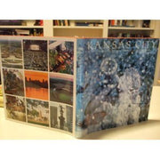 Kansas City;: An intimate portrait of the surprising city on the Missouri used book depot