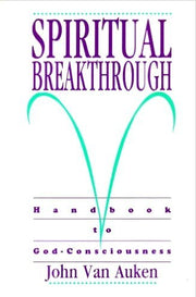 Spiritual Breakthrough: Handbook to God-Consciousness used book depot