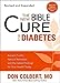 The New Bible Cure For Diabetes: Ancient Truths, Natural Remedies, and the Latest Findings for Your Health Today (New Bible Cure (Siloam))