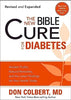 The New Bible Cure For Diabetes: Ancient Truths, Natural Remedies, and the Latest Findings for Your Health Today (New Bible Cure (Siloam))