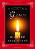 Grace: A Novel [Hardcover] Evans, Richard Paul