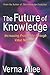 The Future of Knowledge [Paperback] Allee, Verna