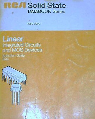 RCA Solid State Databook Series Linear Integrated Circuits and MOS Devices SSD-201A