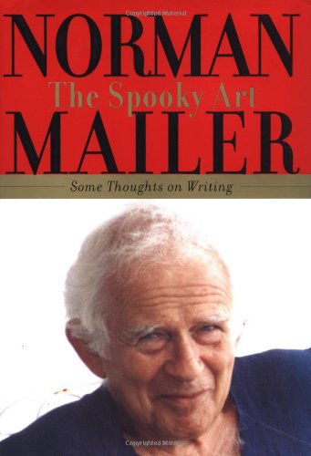The Spooky Art: Some Thoughts on Writing