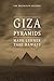 Giza and the Pyramids: The Definitive History