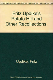 Potato Hill and Other Recollections used book depot