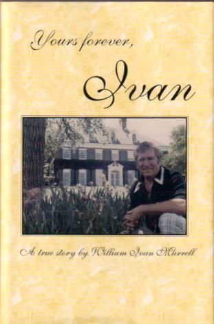 Yours Forever, Ivan: A True Story used book depot