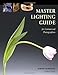 Master Lighting Guide for Commercial Photographers Morrissey, Robert