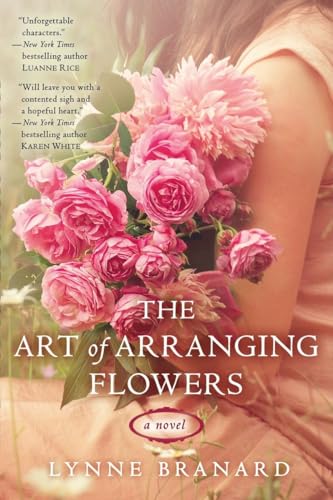 The Art of Arranging Flowers [Paperback] Branard, Lynne