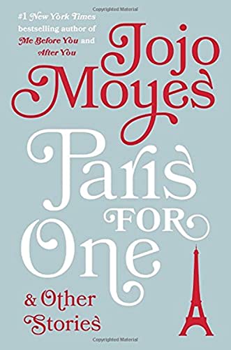 Paris for One and Other Stories [Hardcover] Moyes, Jojo