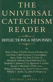 The Universal Catechism Reader: Reflections & Responses