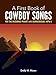 A First Book of Cowboy Songs: with Downloadable MP3s Dover Music for Piano [Paperback] Moon, Dolly M