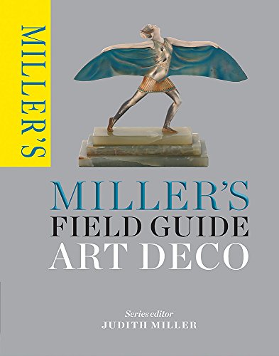 Millers Field Guide: Art Deco Miller, Judith and Knowles, Eric