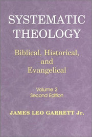 Systematic Theology: Biblical Historical and Evangelical, Vol. 2, 2nd Edition used book depot