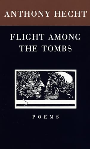 Flight Among the Tombs: Poems