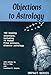 Objections to Astrology Impact [Paperback] Bok, Bart J