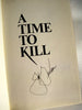 A Time to Kill [Hardcover] John Grisham