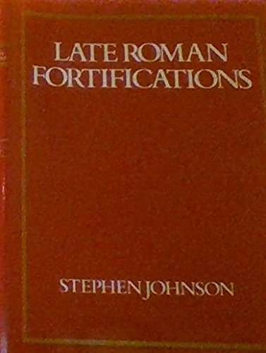 Late Roman Fortifications