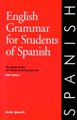 English Grammar for Students of Spanish: The Study Guide for Those Learning Spanish (Fifth Edition) used book depot