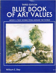 Blue book of art values: Artists & their works from around the world used book depot