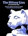 The Nittany Lion: An Illustrated Tale Esposito, Jackie R and Herb, Steven L