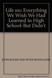 Life 101: Everything We Wish We Had Learned About Life in School, but Didn't used book depot