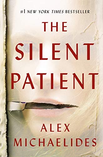 The Silent Patient [Hardcover] Michaelides, Alex