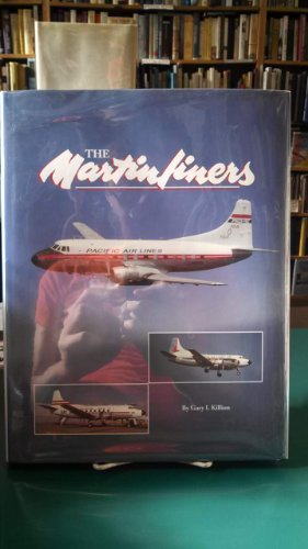 The Martinliners: The Martin Twins, 202 to 404 Killion, Gary L