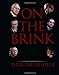 On the Brink: An Insiders Account of How the White House Compromised American Intelligence Drumheller, Tyler and Elaine Monaghan