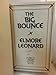 The Big Bounce Armchair Detective Library Leonard, Elmore