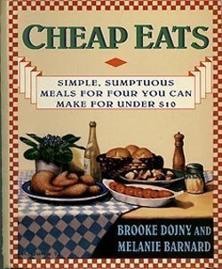 Cheap Eats: Simple, Sumptuous Meals for Four You Can Make for Under $10 used book depot