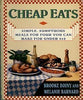 Cheap Eats: Simple, Sumptuous Meals for Four You Can Make for Under $10