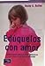 Eduquelos Con Amor Spanish Edition [Paperback] Becky A Bailey