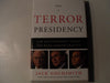 The Terror Presidency: Law and Judgment Inside the Bush Administration
