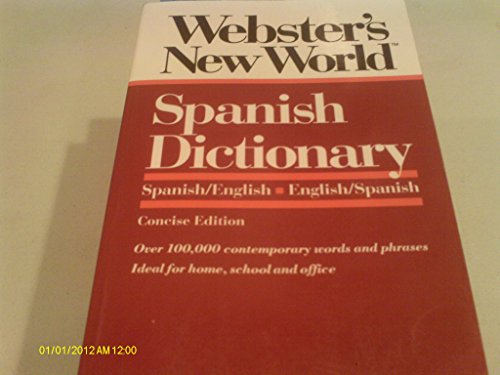 Webster's New World Spanish Dictionary: Spanish/English English/Spanish