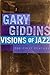 Visions of Jazz: The First Century