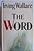 The Word: A Novel Irving Wallace